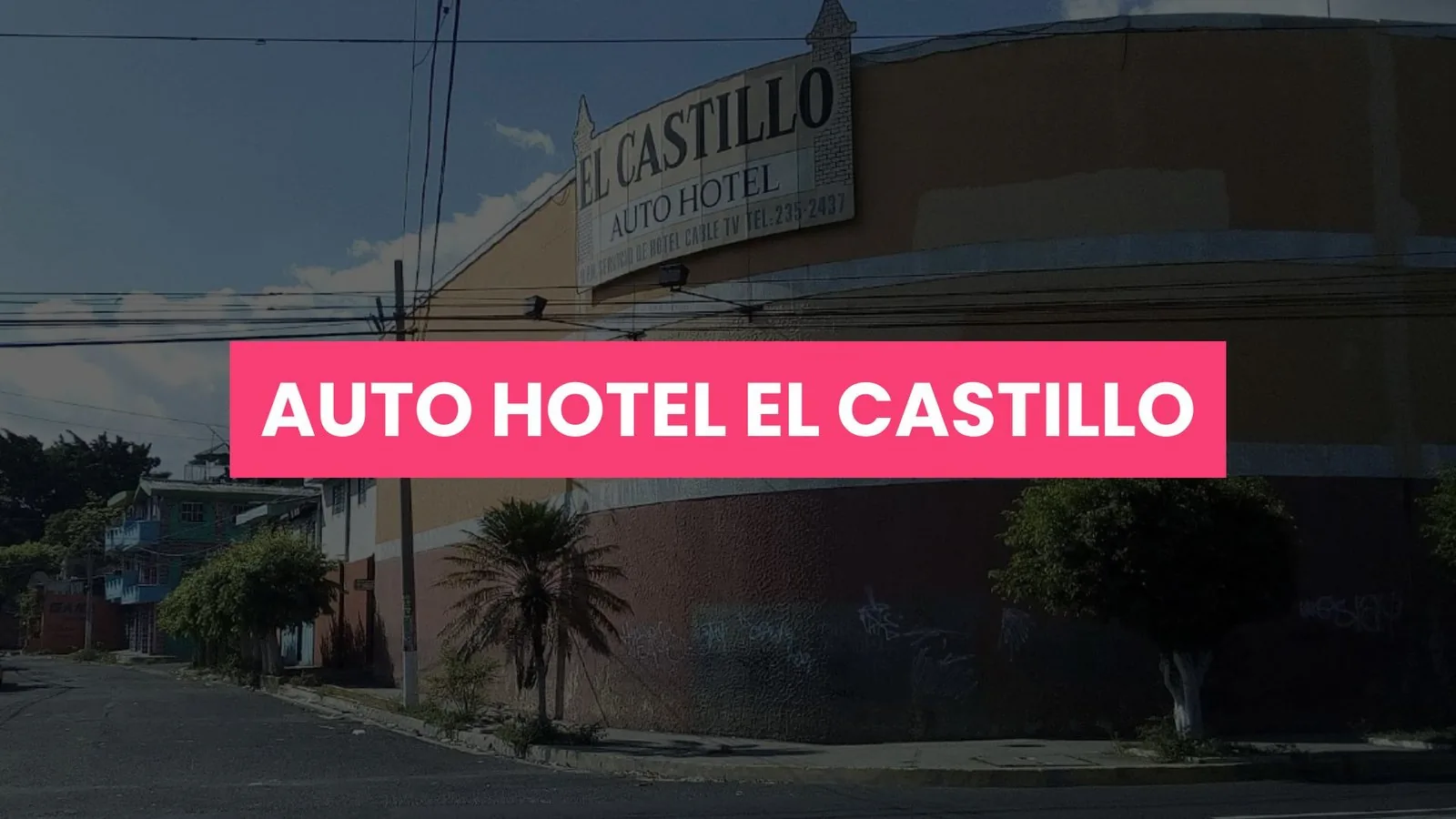 Auto Hotel El Castillo fachada