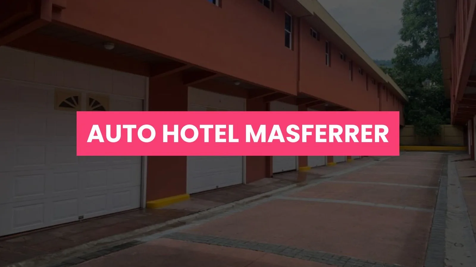 Auto Hotel Masferrer fachada