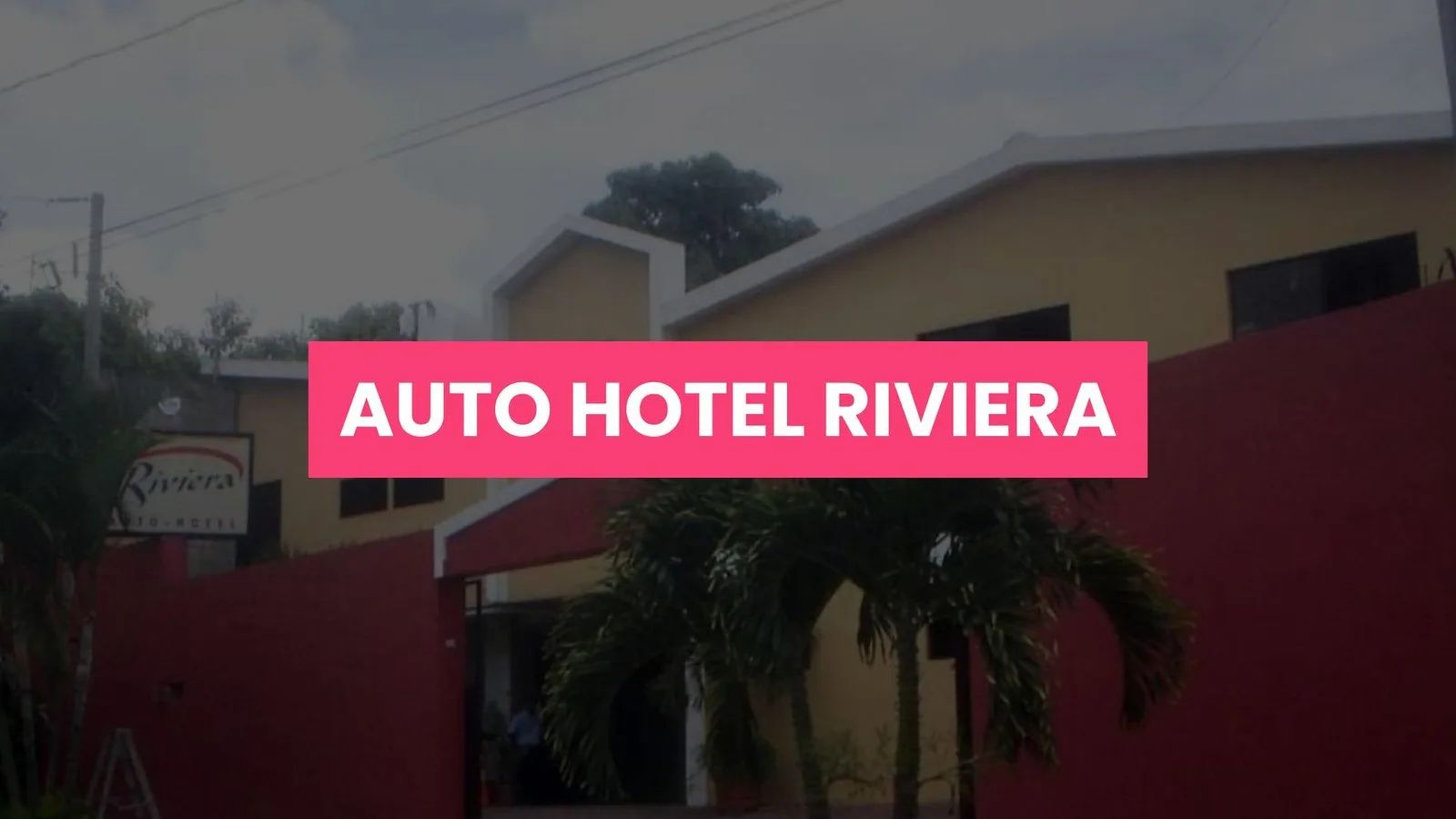 Auto Hotel Riviera fachada