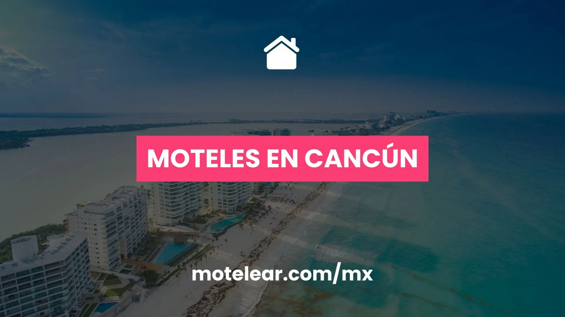 Moteles en Cancún