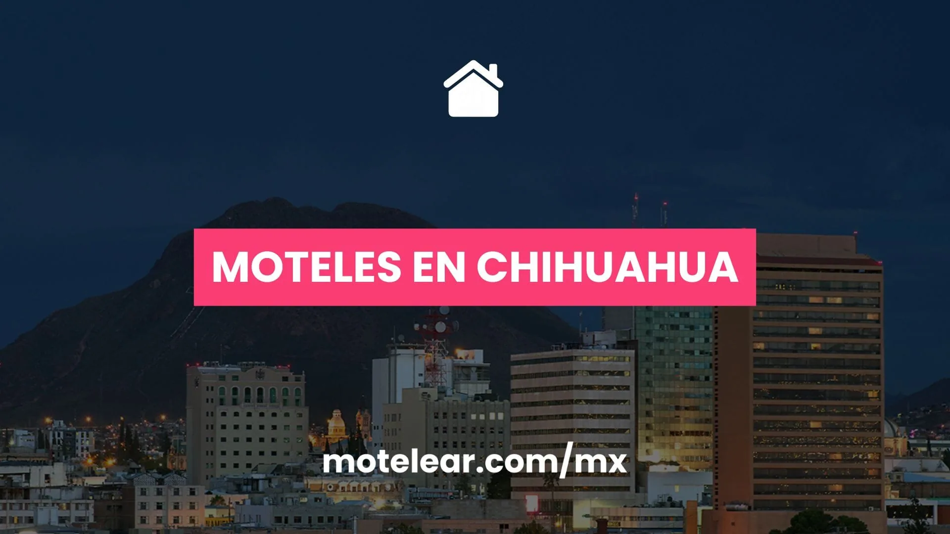 Moteles en Chihuahua